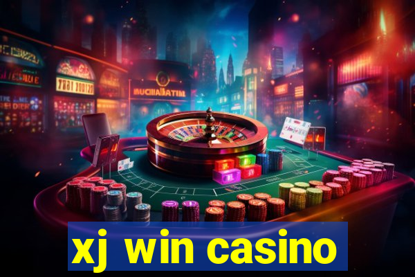 xj win casino